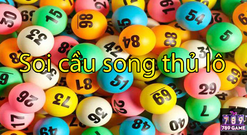 Soi cầu song thủ lô